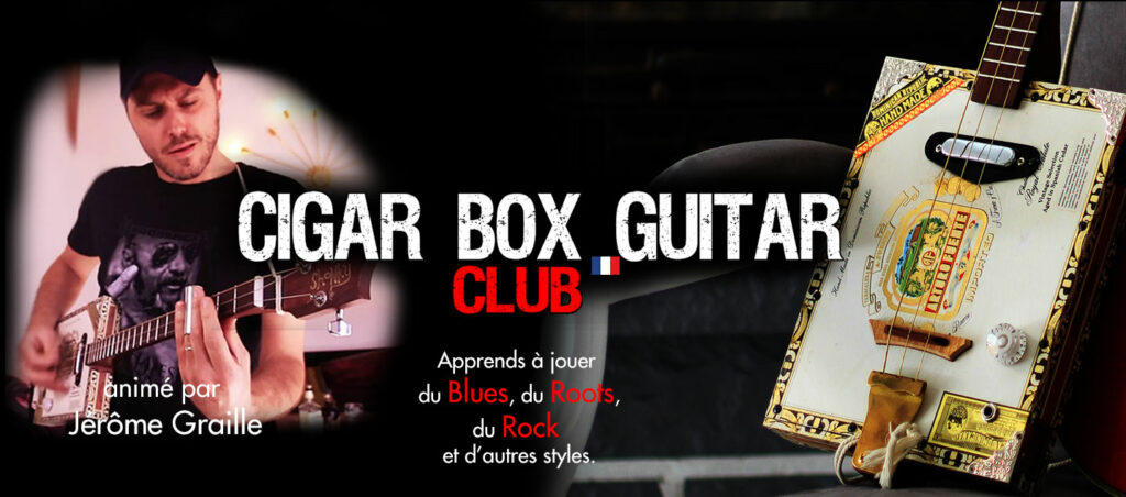 Apprendre à jouer de la cigar box guitar