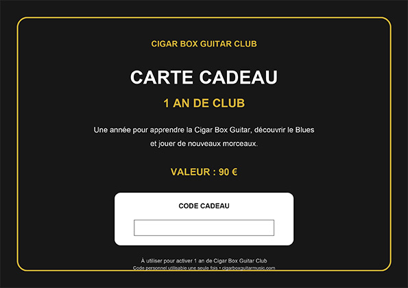 Carte cadeau Cigar Box Guitar Club – 1 an de Club